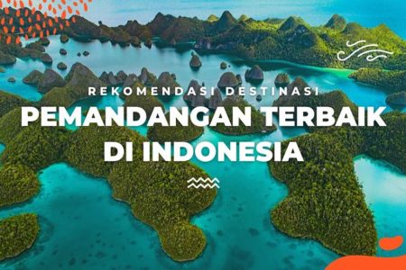 Wisata Terpopuler di Indonesia yang Wajib Dikunjungi